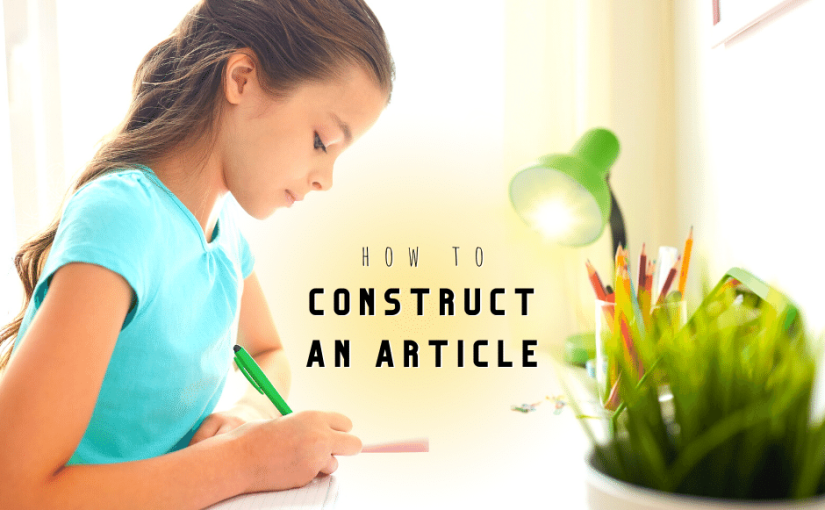 How to Construct an Article –  – Resource Centre